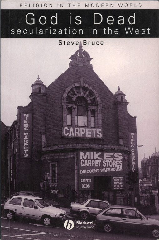 God is dead : secularization in the West