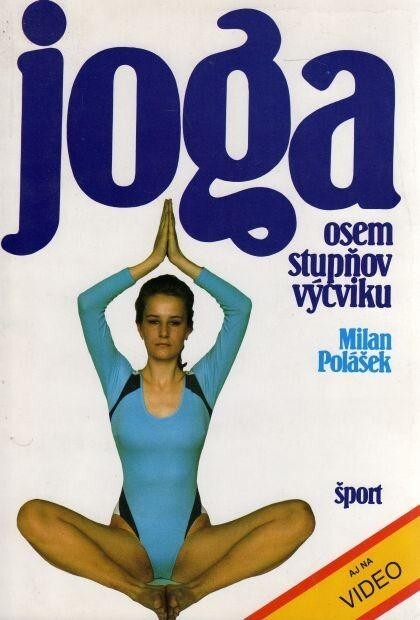 Joga - osem stupňov výcviku