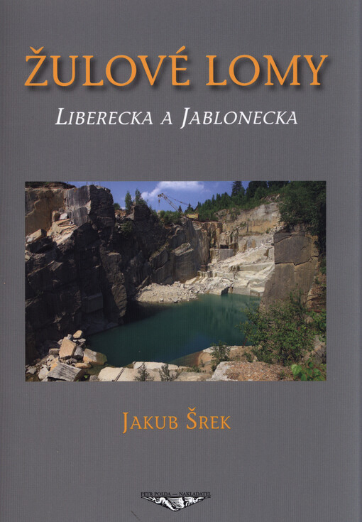 Žulové lomy Liberecka a Jablonecka
