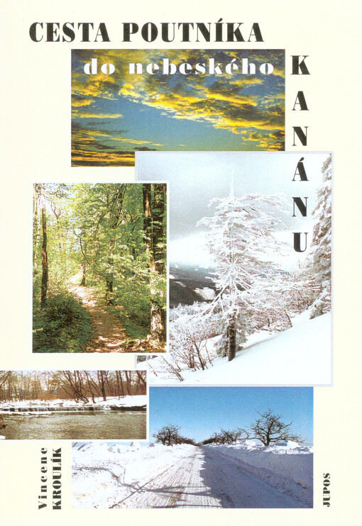 Zkušenosti poutníka do nebeského Kanánu