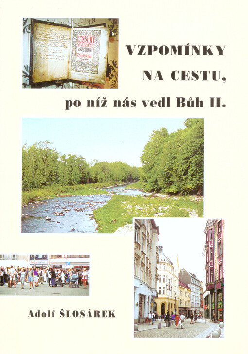Vzpomínky na cestu, po níž nás vedl Bůh II