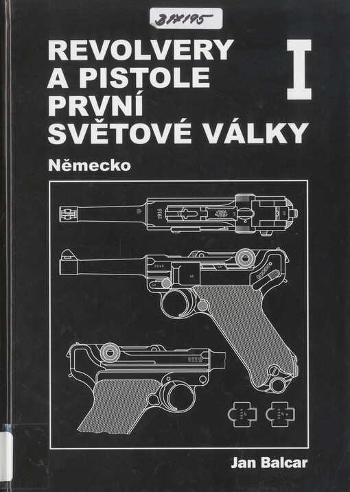 Revolvery a pistole první světové války.I. díl,Německo