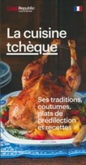 La cuisine tchèque :ses traditions, coutumes, plats de prédilection et recettes