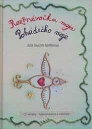 Pohádečko moje =Rozprávočka moja
