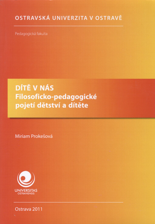 Dítě v nás : filosoficko-pedagogické pojetí dětství a dítěte