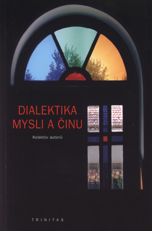 Dialektika mysli a činu