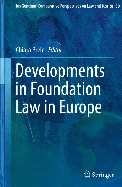 Developments in foundation law in Europe