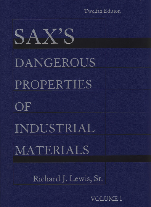 Sax's dangerous properties of industrial materials