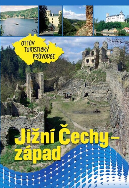 Jižní Čechy - západ - Ottův turistický průvodce
