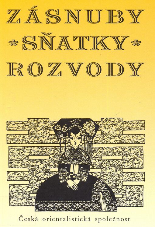 Zásnuby, sňatky, rozvody: soubor studií pracovní skupiny 