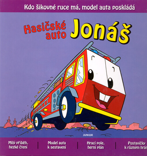Hasičské auto Jonáš :kdo šikovné ruce má, model auta poskládá