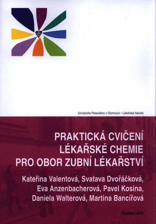 Praktická cvičení lékařské chemie pro obor zubní lékařství