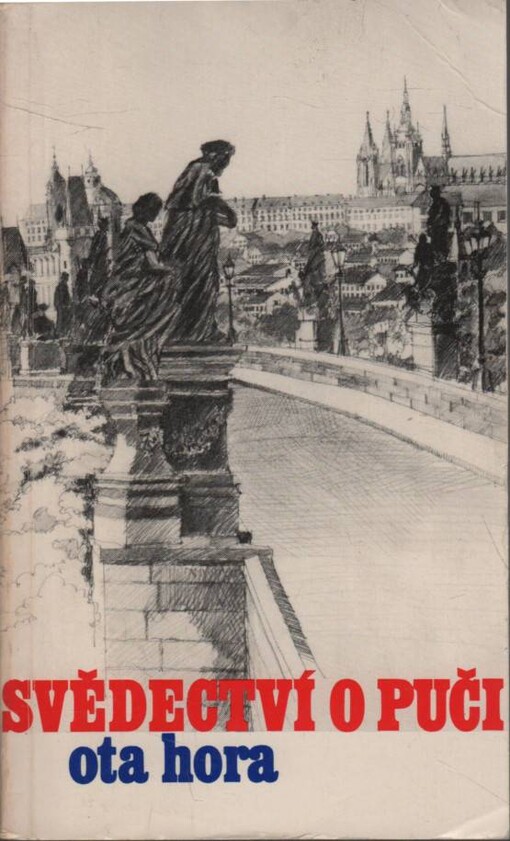 Svědectví o puči : z bojů proti komunizaci Československa