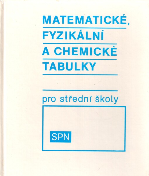 Matematické, fyzikální a chemické tabulky pro střední školy