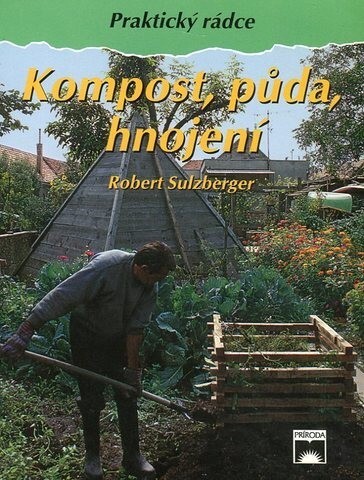 Kompost, půda, hnojení.