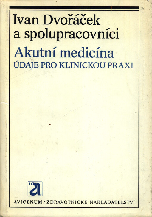 Akutní medicína :údaje pro klinickou praxi