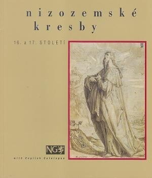 Nizozemské kresby 16. a 17. století : Národní galerie v Praze : Klášter sv. Jiří 19. října 1993 - 2. ledna 1994
