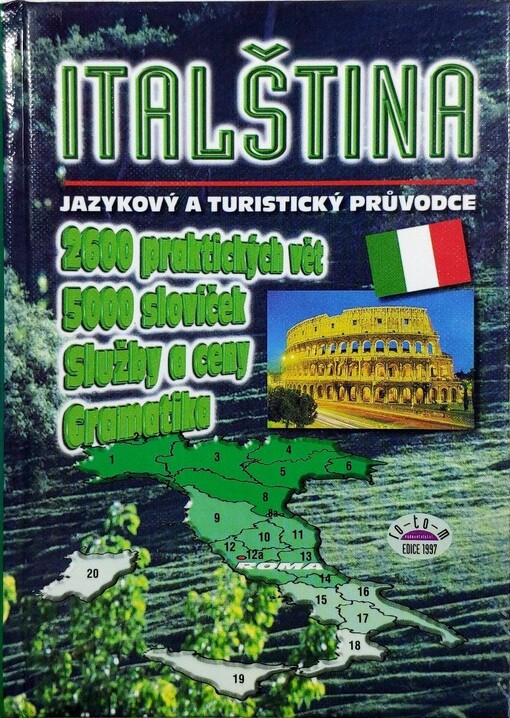 Italština : jazykový a turistický průvodce