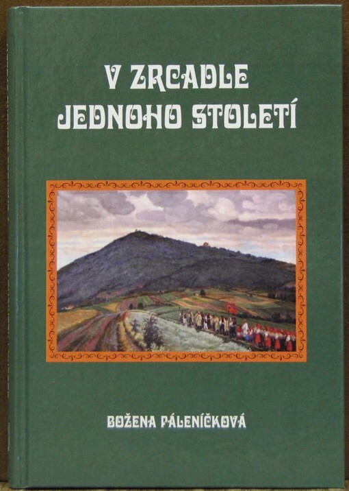 V zrcadle jednoho století