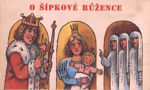 O Šípkové Růžence /