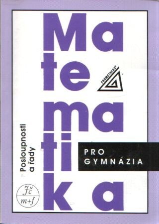 Matematika pro gymnázia. Funkce. [Svazek 2.]