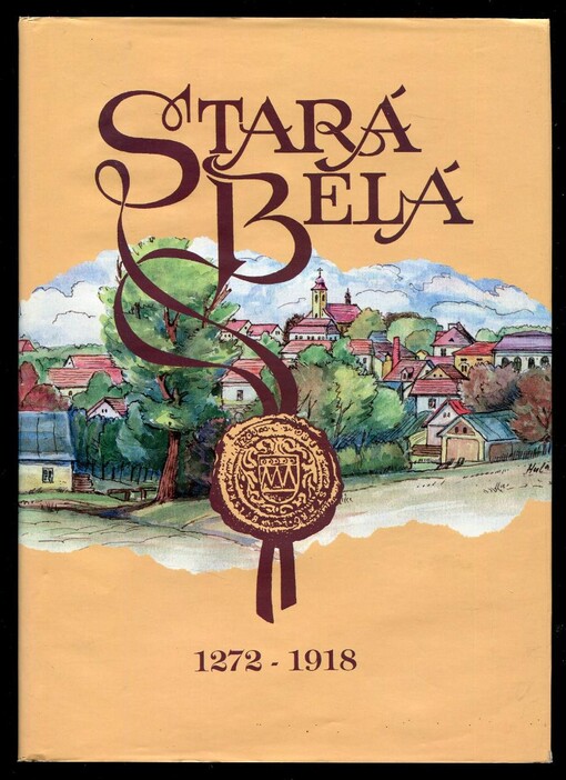 Stará Bělá 1272-1918