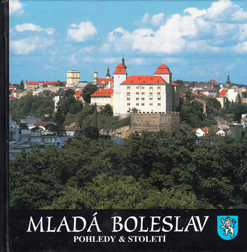 Mladá Boleslav: pohledy & století