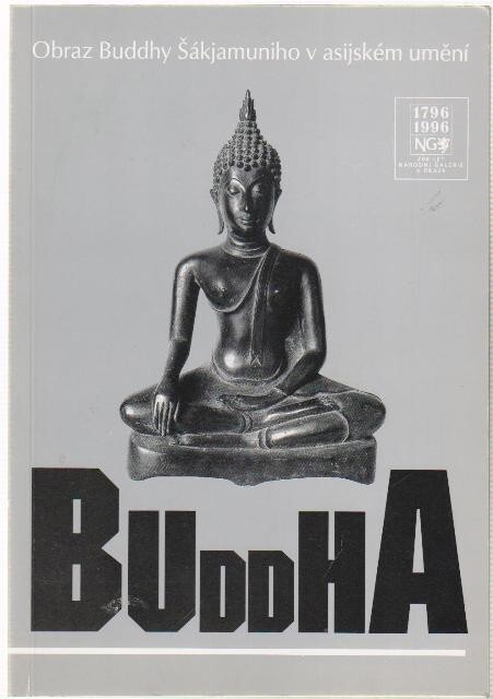 Buddha : obraz Buddhy Šákjamuniho v asijském umění