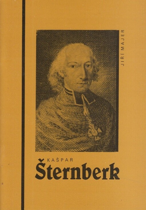 Kašpar Šternberk :1761-1838
