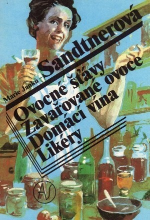 Ovocné šťávy, zavařované ovoce, domácí vína, likéry