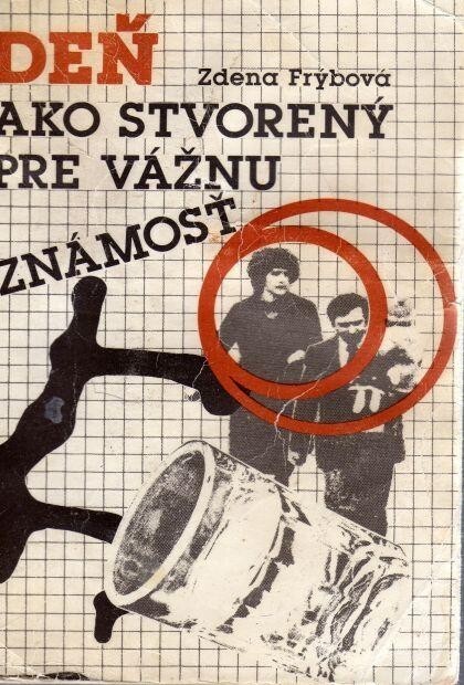 Deň ako stvorený pre vážnu známosť