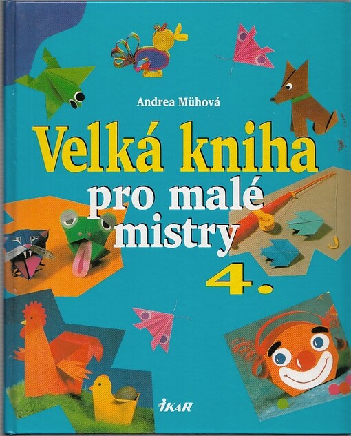 Velká kniha pro malé mistry 4