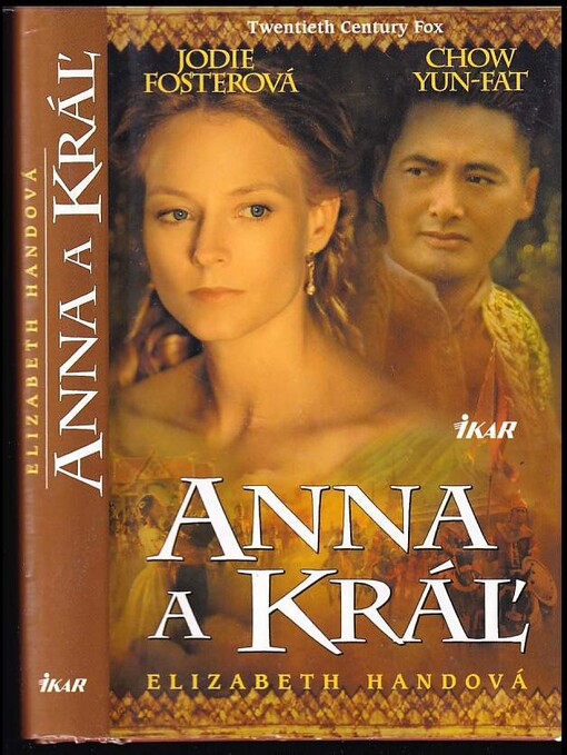 Anna a král: podle filmového scénáře Steva Meersona, Petera Krikese, Andyho Tennanta a Ricka Parkse