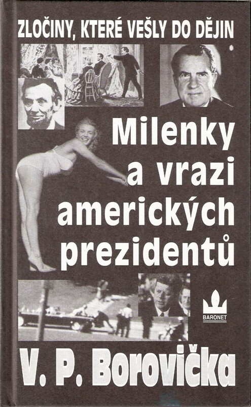 Milenky a vrazi amerických prezidentů