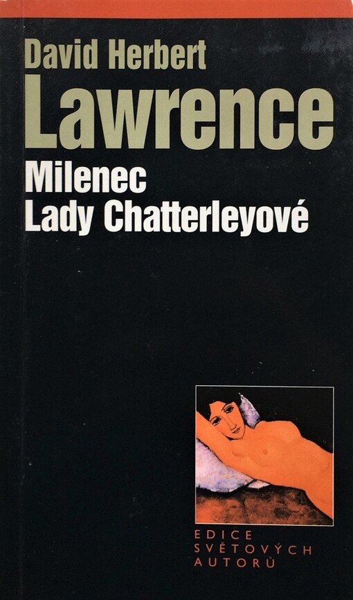 Milenec lady Chatterleyové, 1. vyd. v nakl. Levné Knihy KMa