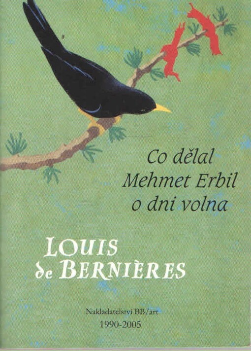 Co dělal Mehmet Erbil o dni volna