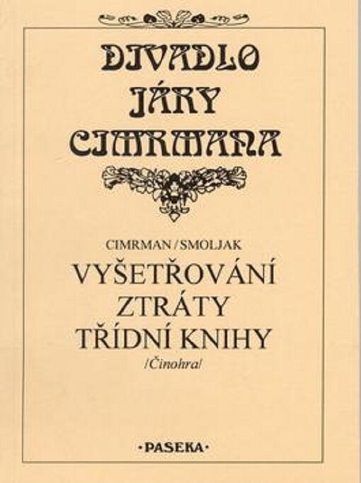 Vyšetřování ztráty třídní knihy: (činohra)