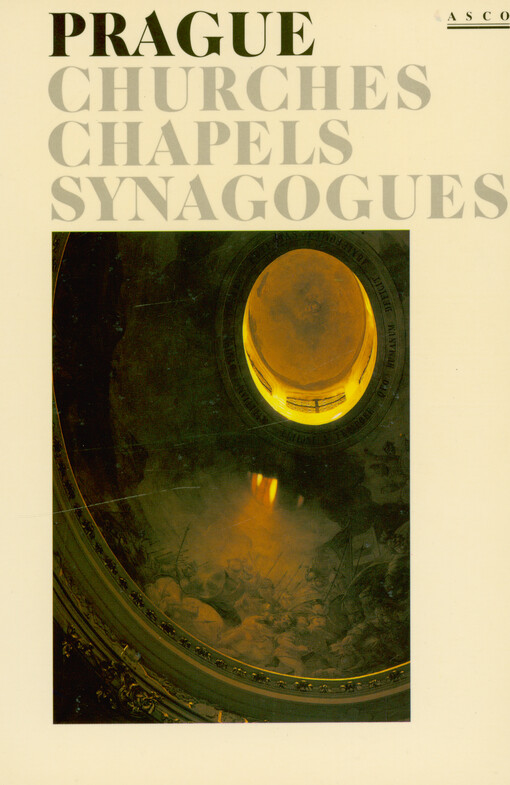 Prague : churches, chapels, synagogues