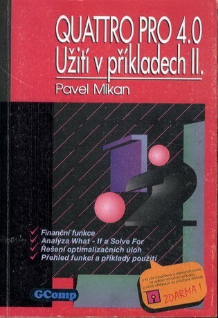 Quattro Pro 4.0 :užití v příkladech II
