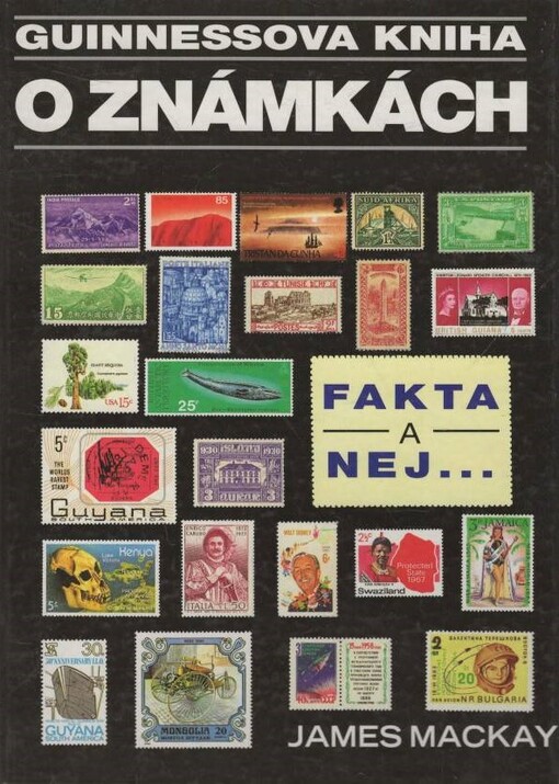 Guinnessova kniha o poštovních známkách: fakta a nej