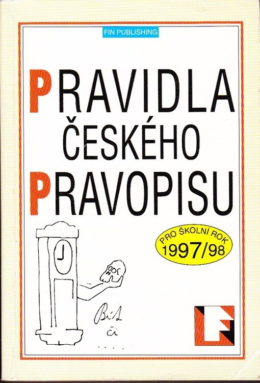 Pravidla českého pravopisu.