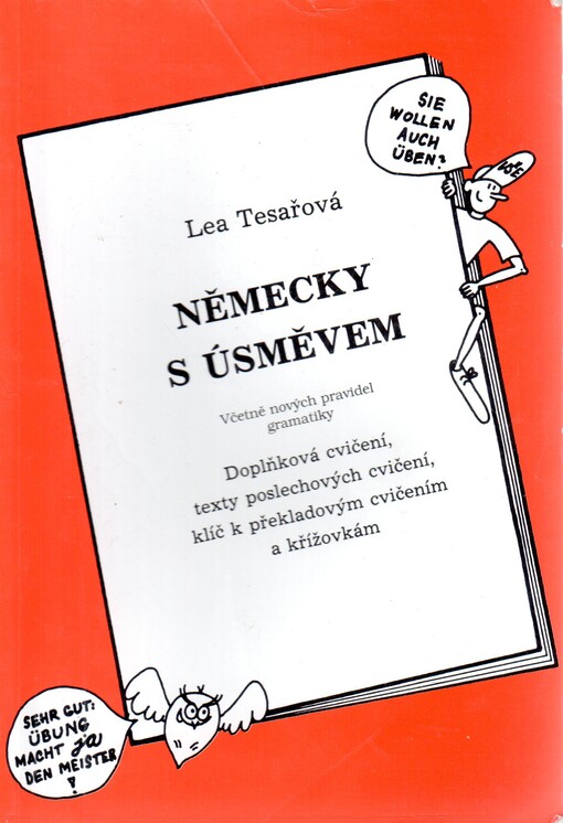 Německy s úsměvem : včetně nových pravidel gramatiky : doplňková cvičení, texty poslechových cvičení, klíč k překladovým cvičením a křížovkám.