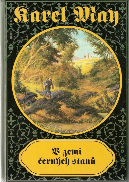 V zemi černých stanů, V nakl. Levné knihy KMa vyd. 1.