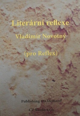 Literární reflexe : (pro Reflex)
