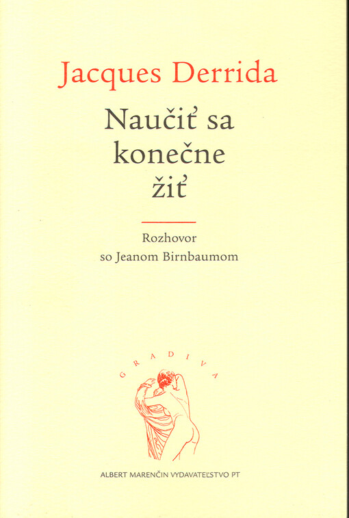 Naučiť sa konečně žiť : rozhovor so Joanom Birnbaumom