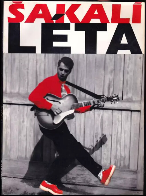 Šakalí léta :Muzikál