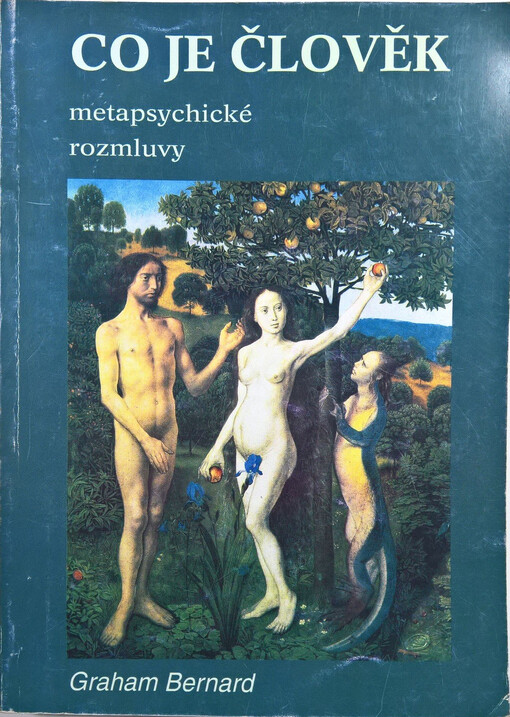 Co je člověk: Metapsychické rozmluvy