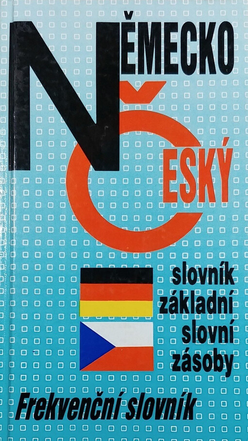 Německo-český slovník základní slovní zásoby: frekvenční slovník