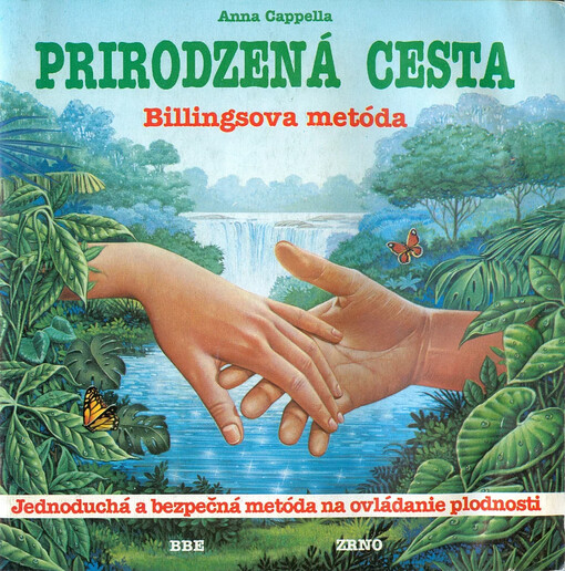 Prirodzená cesta :Billingsova ovulačná metóda
