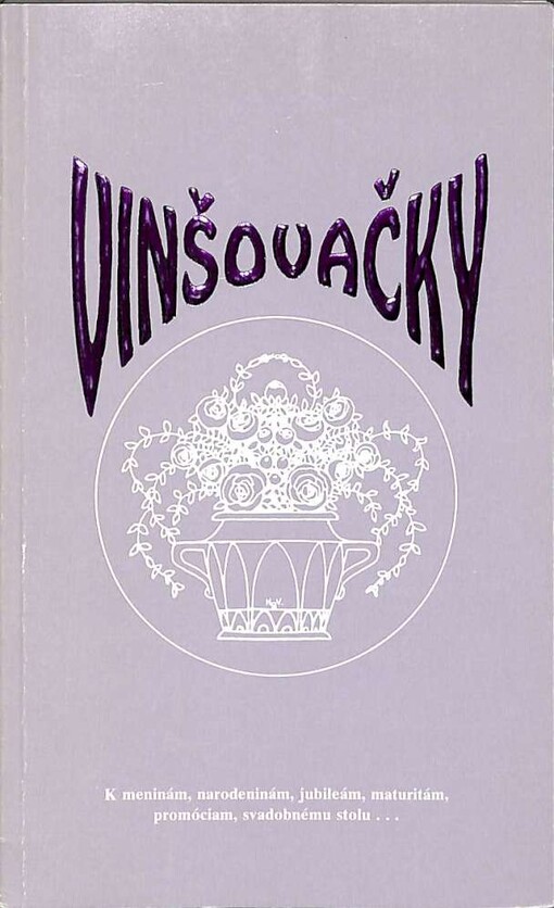 Vinšovačky, blahoželania, oznamy a priania pre najroznejšie príležitosti
